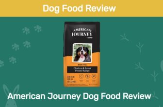 American Journey Dog Food Review 2022: Pros & Cons and Recalls